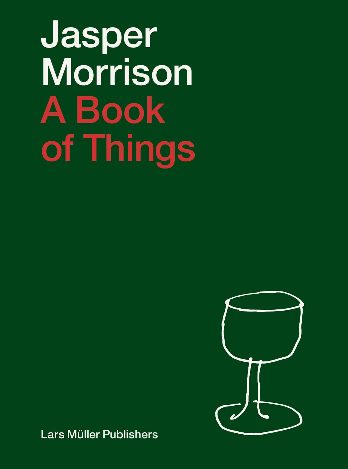 Jasper Morrison: A Book of Things