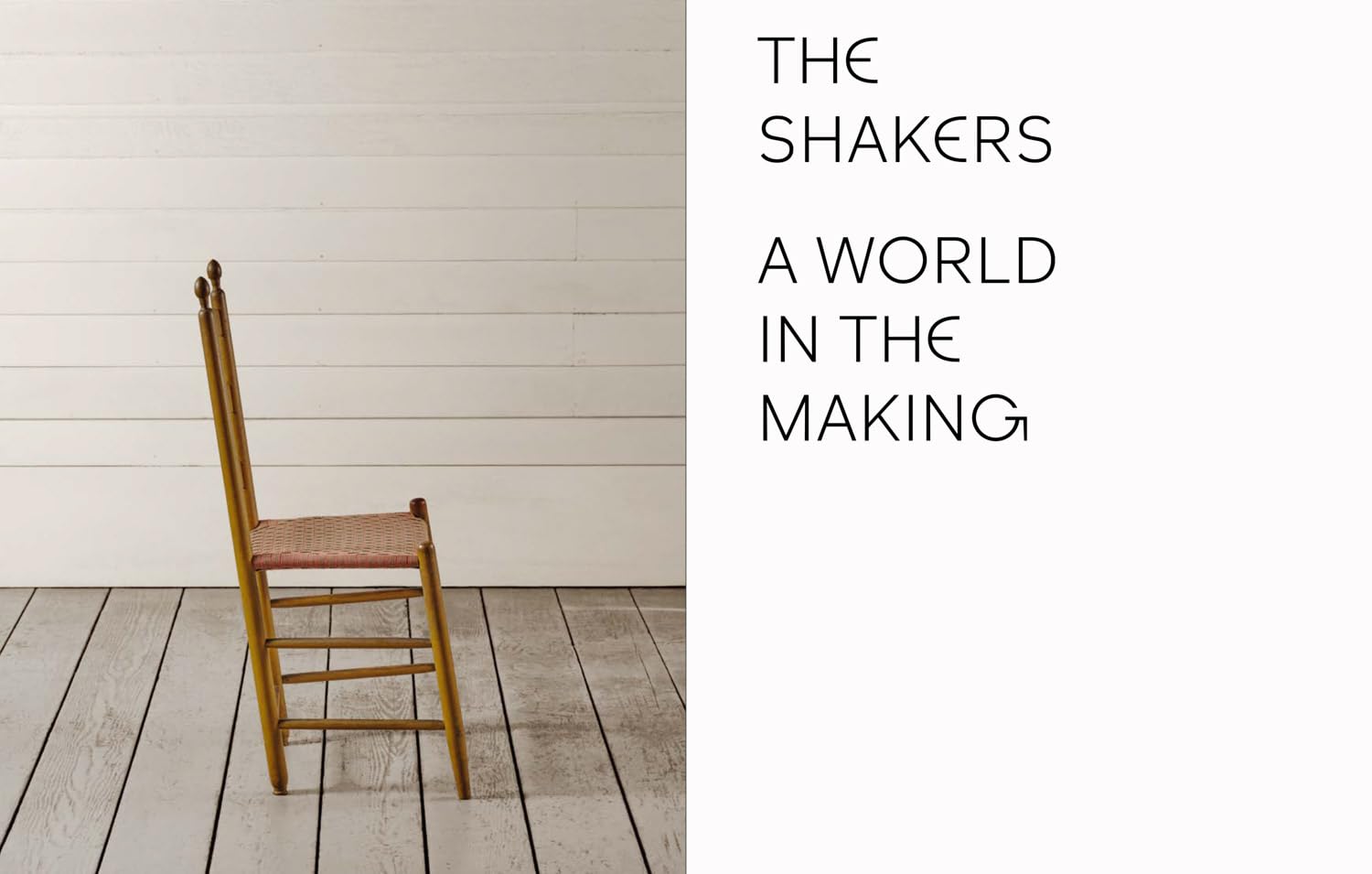 The Shakers: A World in the Making