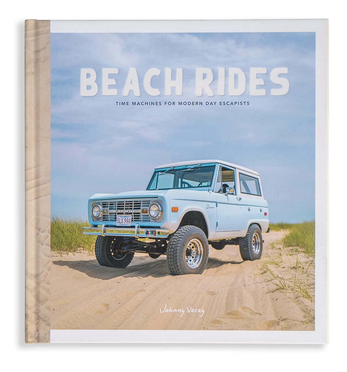 Beach Rides: Time Machines for Modern Day Escapists